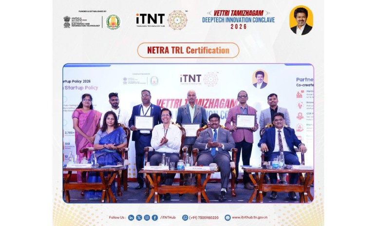 NETRA TRL Certification Awarded to DeepTech Startups @ Vettri Tamizhagam